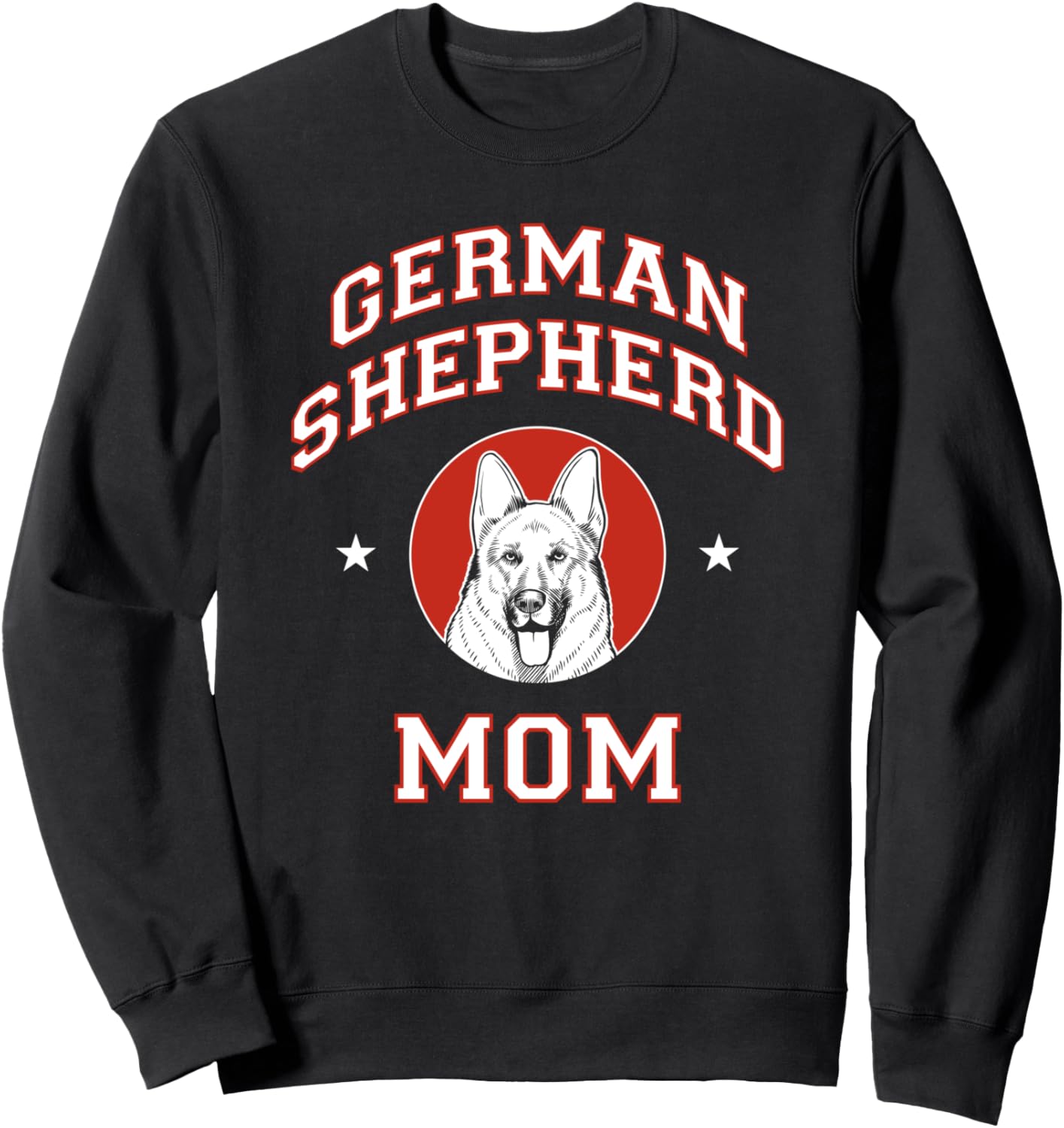 German Shepherd Mom Dog Mother Sweatshirt