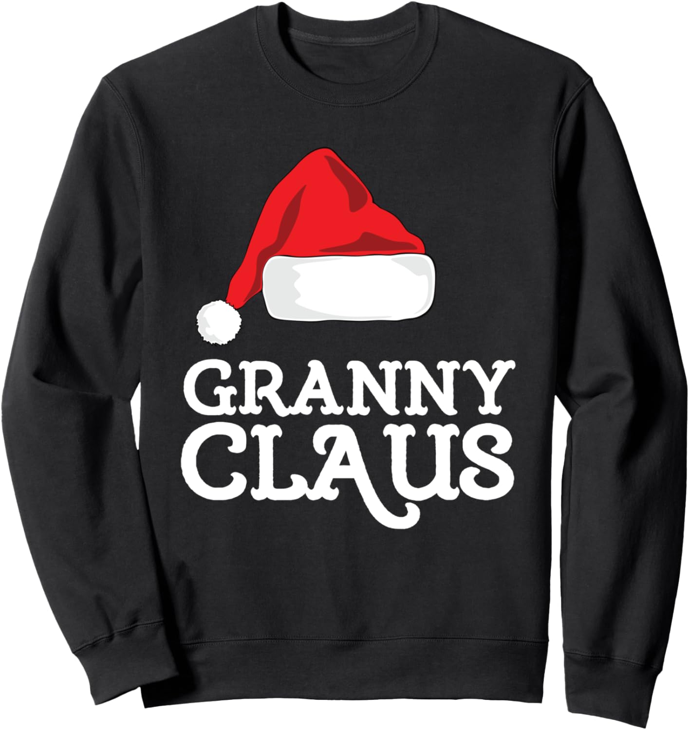 Granny Claus Christmas Santa's Hat Pajama Family Xmas Sweatshirt