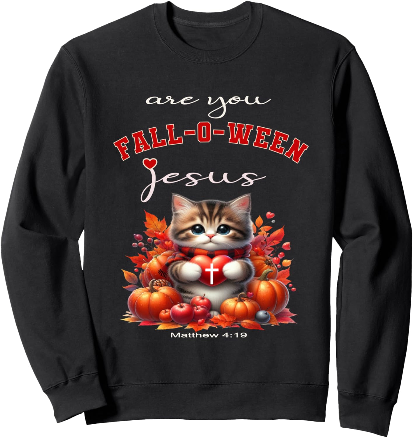 Are You Falloween Jesus Kitty Funny Christian Halloween Sweatshirt