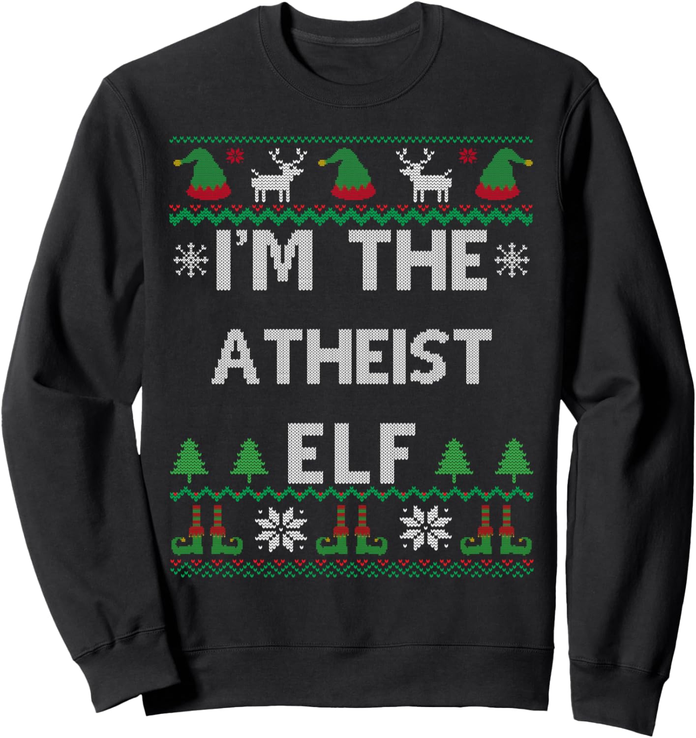 Atheist Elf Ugly Christmas Sweatshirt