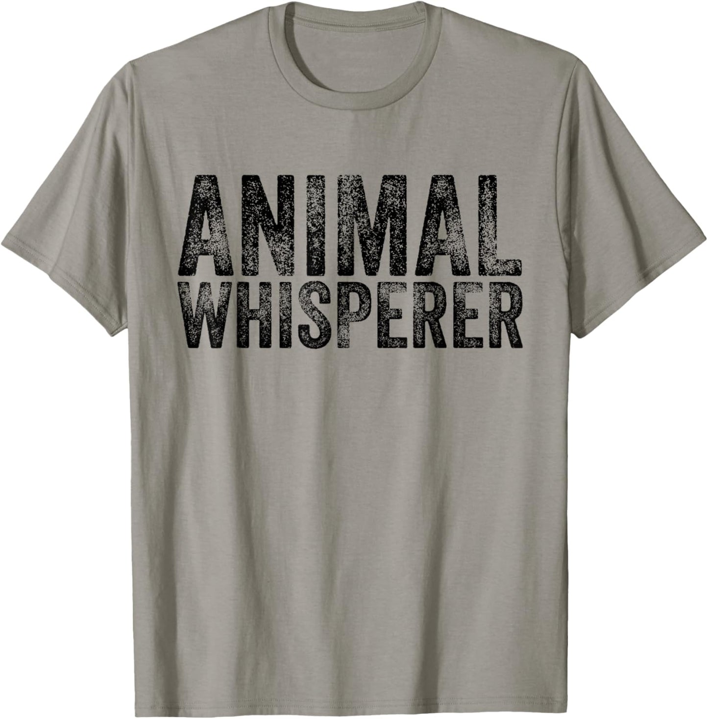 Animal Whisperer Funny Cat Pet Dog Lover Vintage Distressed Men Women T-Shirt