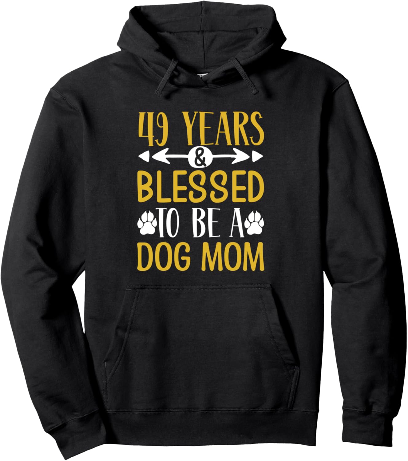 49 Years and Dog Mom! 49 Years Old Dog Mom Birthday Pullover Hoodie
