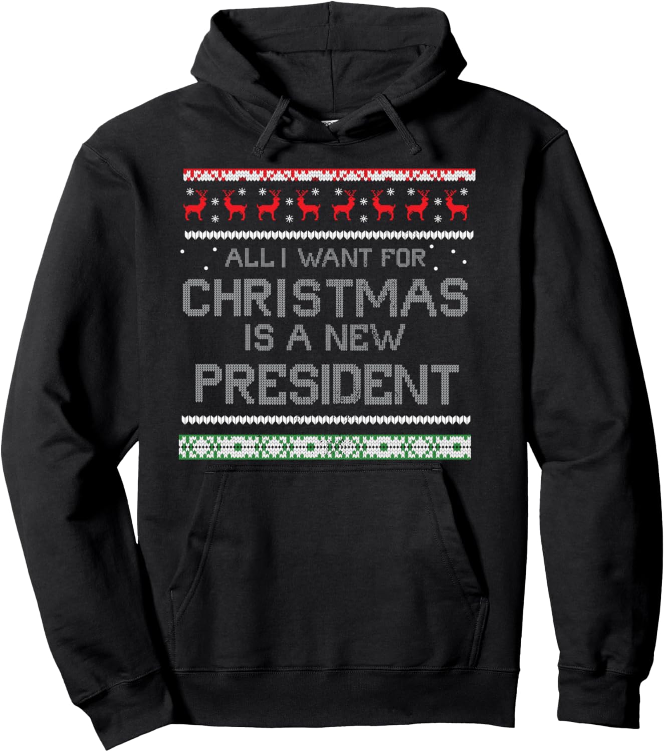 All I Want For Christmas Is New President Funny Vintage Xmas Pullover Hoodie