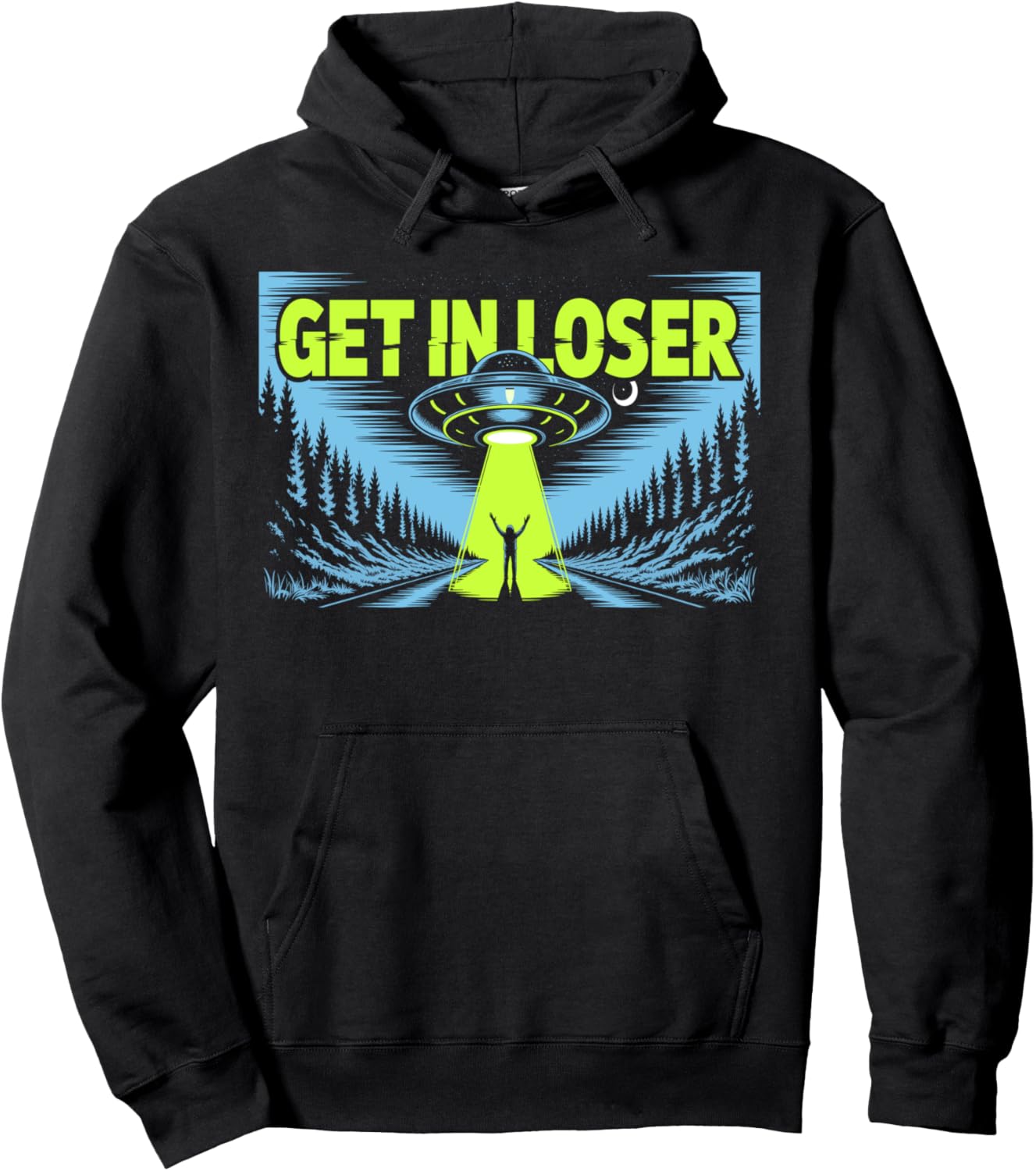 GET IN LOSER - Alien Costume - Halloween Pullover Hoodie