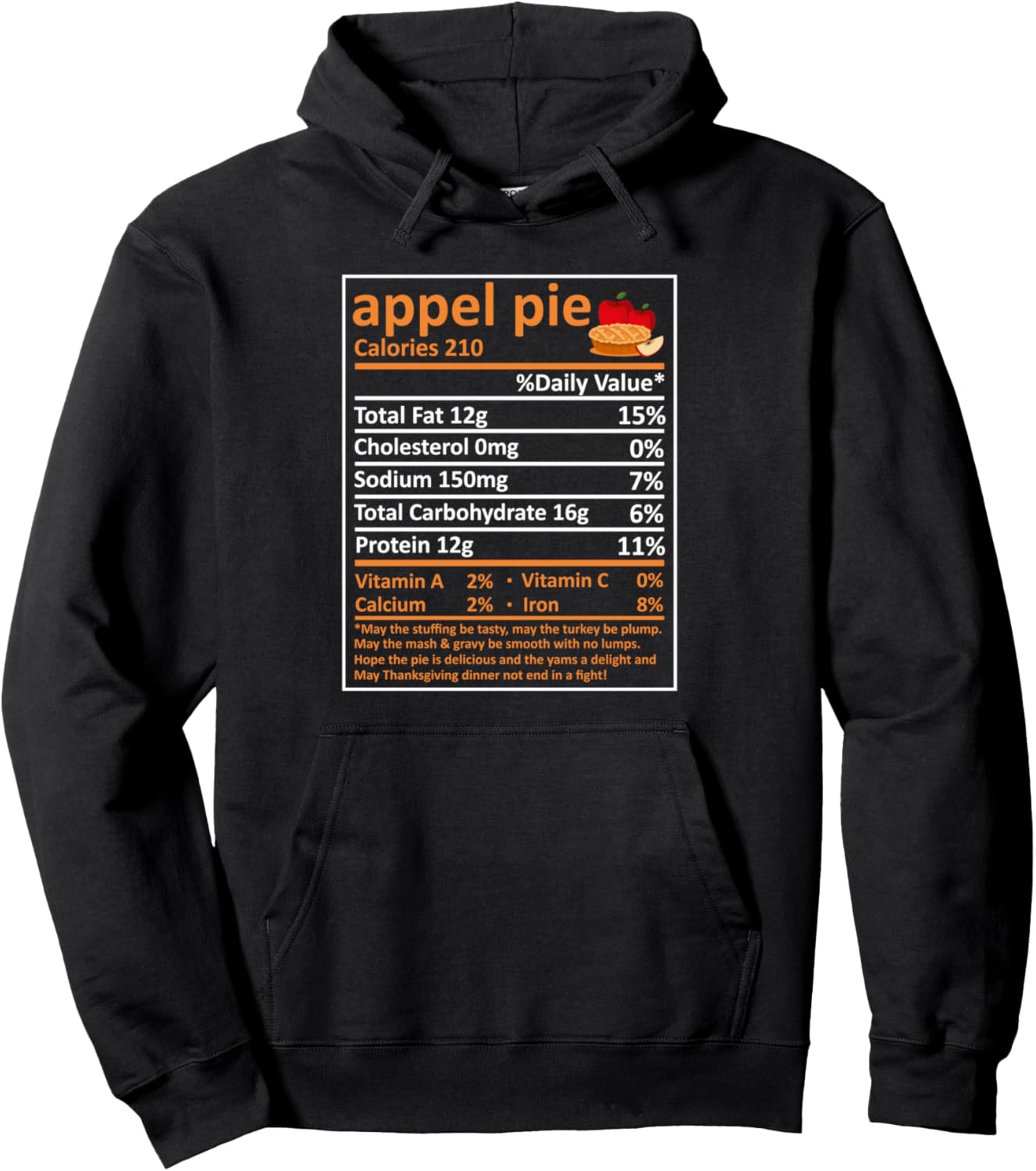 Apple Pie Nutrition Food Facts Funny Thanksgiving Costume Pullover Hoodie