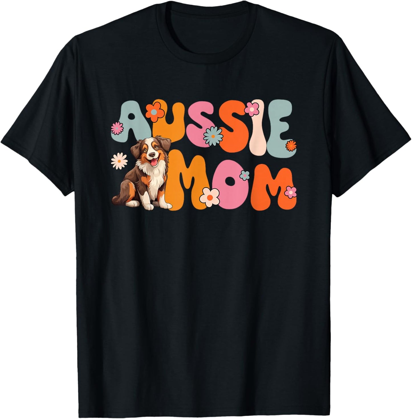 Australian Shepherd Red Tri Groovy Aussie mom T-Shirt
