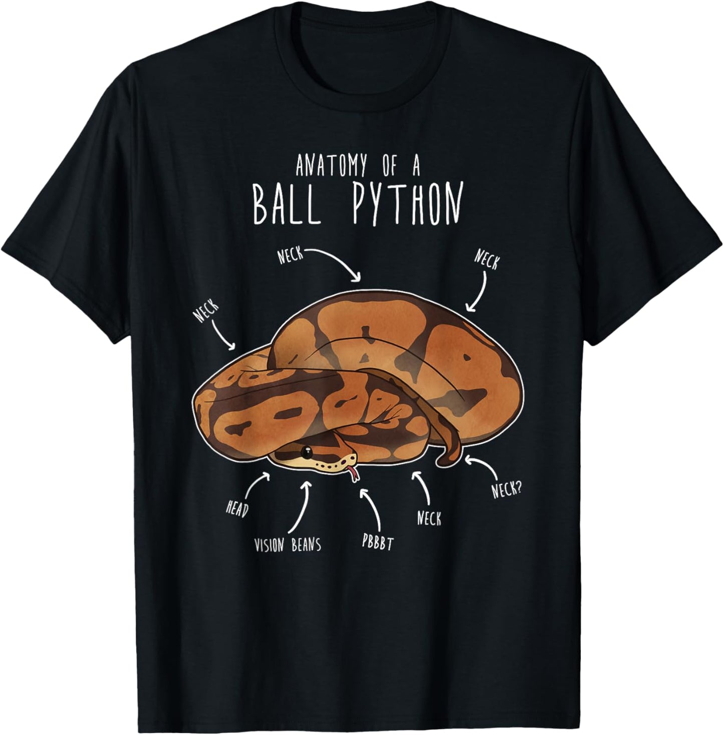 Anatomy of a Ball Python, Funny Pet Reptile Snake Lover T-Shirt