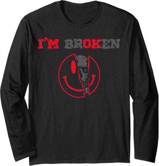 Confused Smile I'm Broken Invisible Illness I Am Ok Broken Long Sleeve T-Shirt