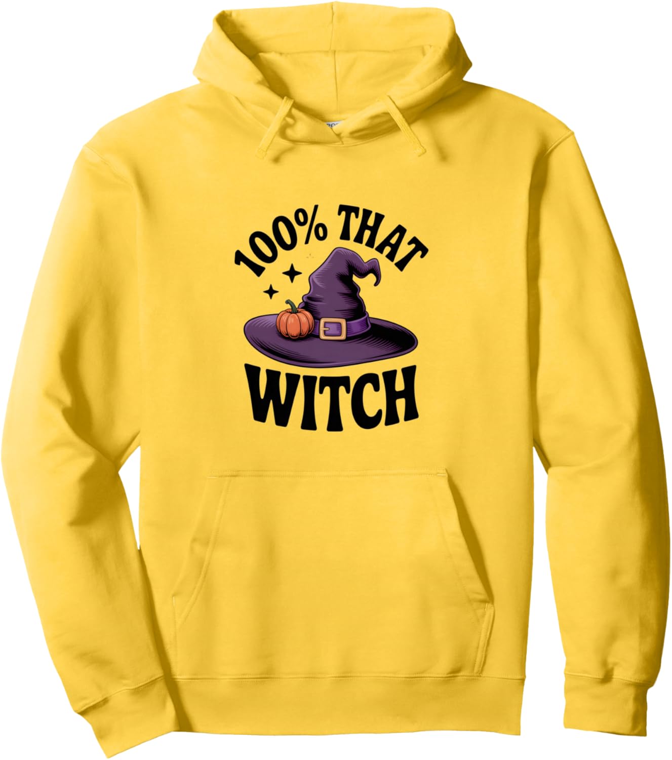 100% That Witch Spooky Halloween Vibes Witchy Pullover Hoodie