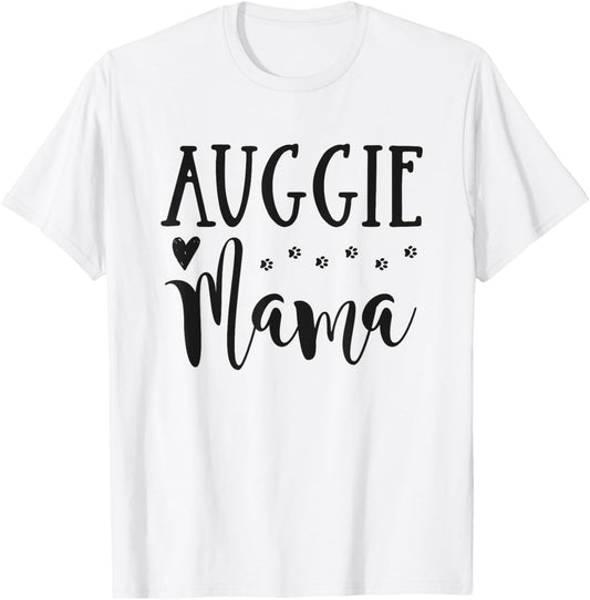 Auggie Dog Mom - Cute Auggie Mama T-Shirt