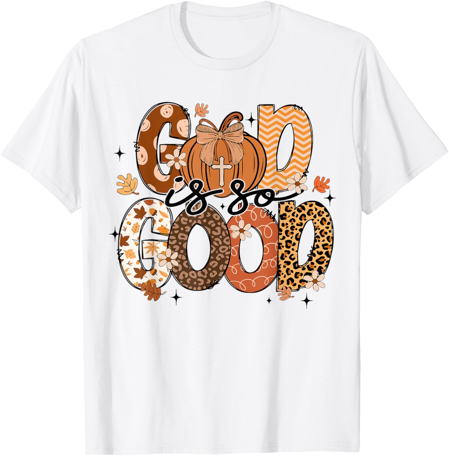 Autumn Pumpkin Christian Thanksgiving Faith God is So Good T-Shirt