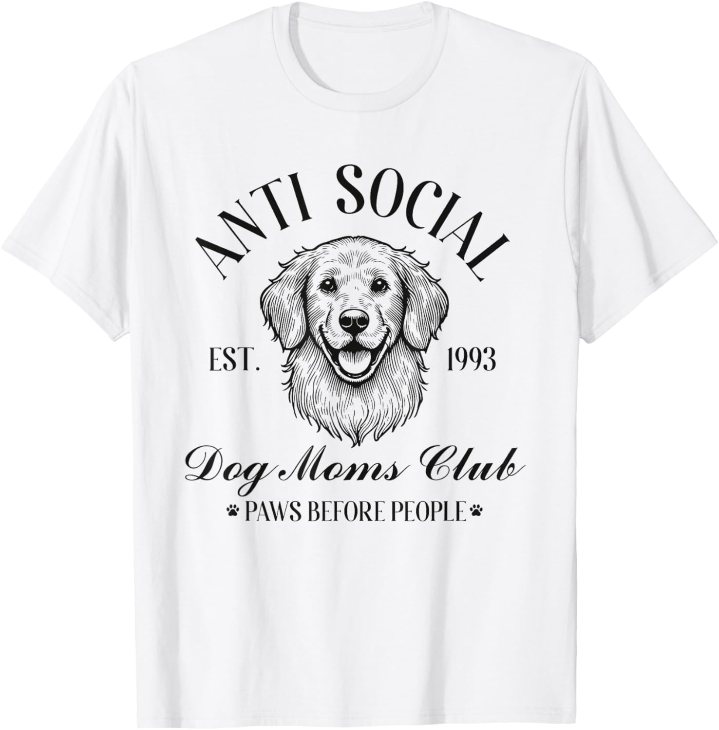 Antisocial Dog Moms Club Funny Dog Mom Womens T-Shirt
