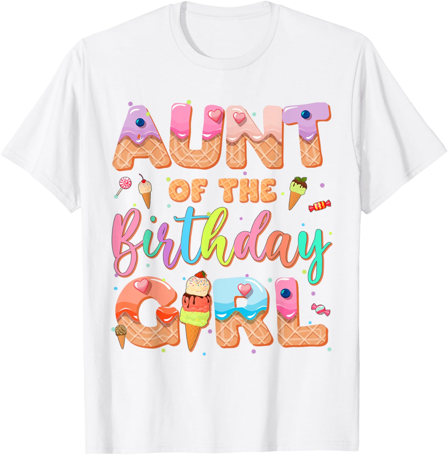 Aunt Of The Birthday Ice Cream Family Matching Party T-Shirt