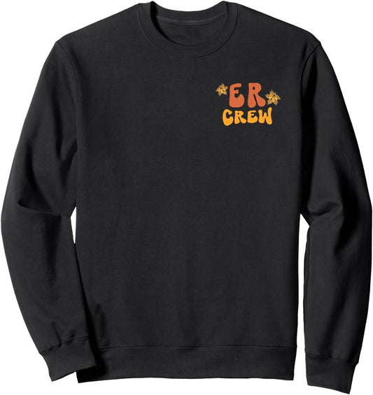 (2 SIDED) Emergency Department Halloween ER ED Nurse Sweatshirt