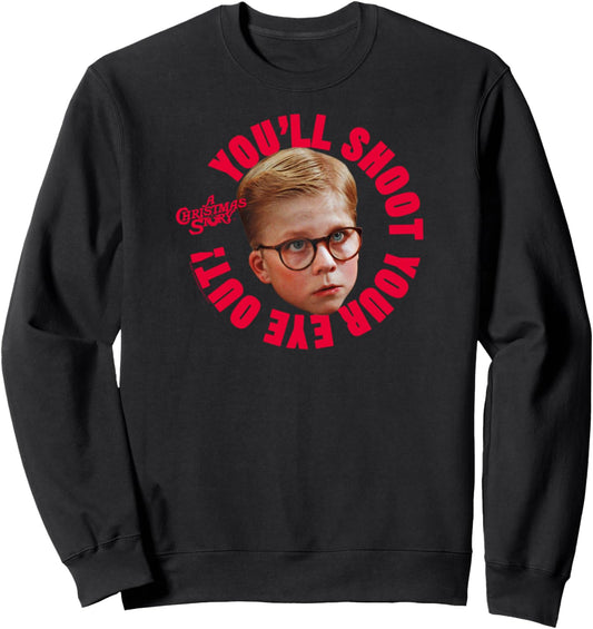 A Christmas Story Ralphie Photo You'll Shoot Your Eye Out Sweatshirt