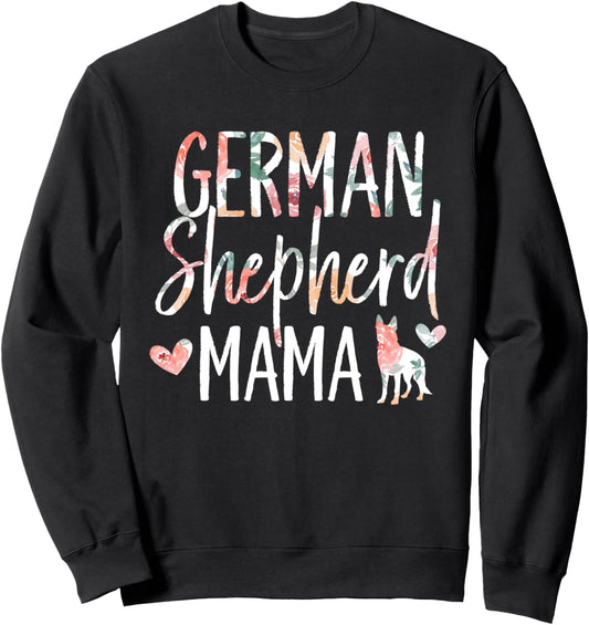 German Shepherd Mama Dog Lover for Mom Owner Sweatshirt