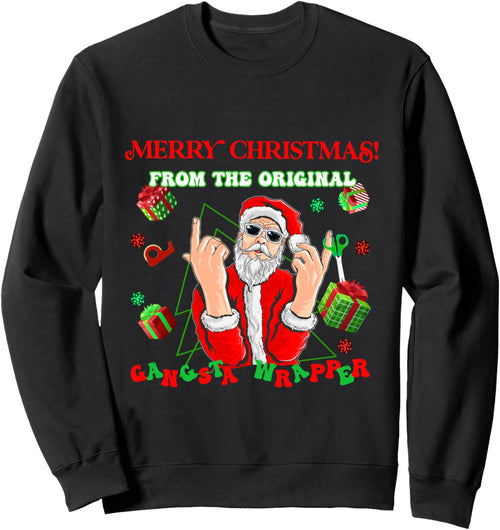 Cool Christmas Hip-hop Santa Xmas Gansta Wrapper Sweatshirt