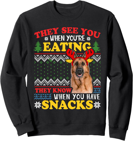 German Shepherd Ugly Xmas Sweatshirt They See You're Eating Sweatshirt