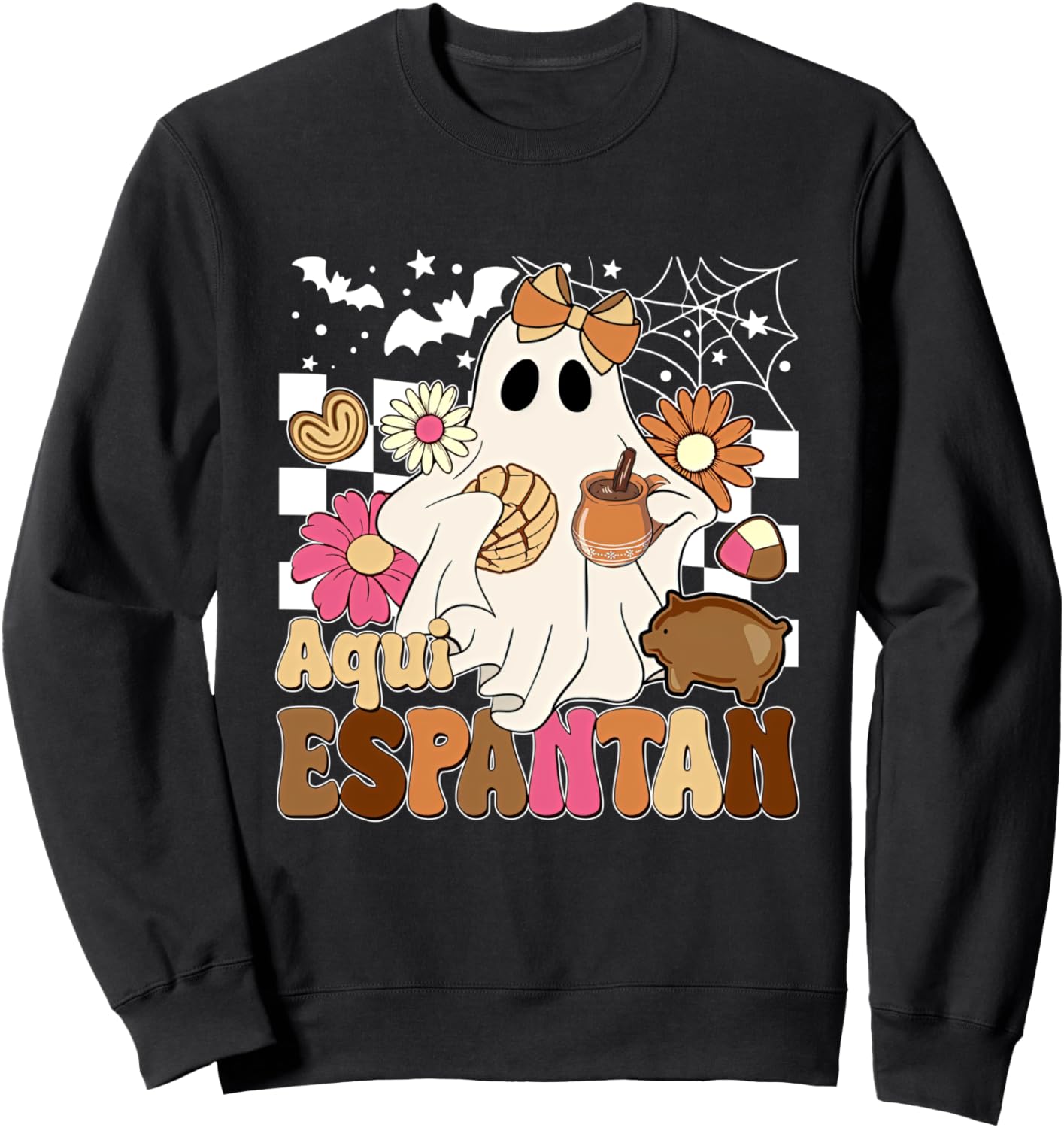 Aqui espantan! Dia de Muertos Spanish Mexican Halloween Sweatshirt