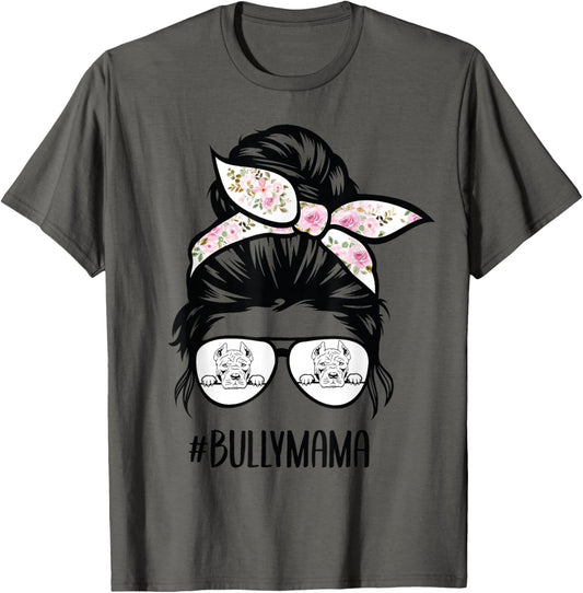 American Bully Mom messy bun hair glasses, Bully mama T-Shirt