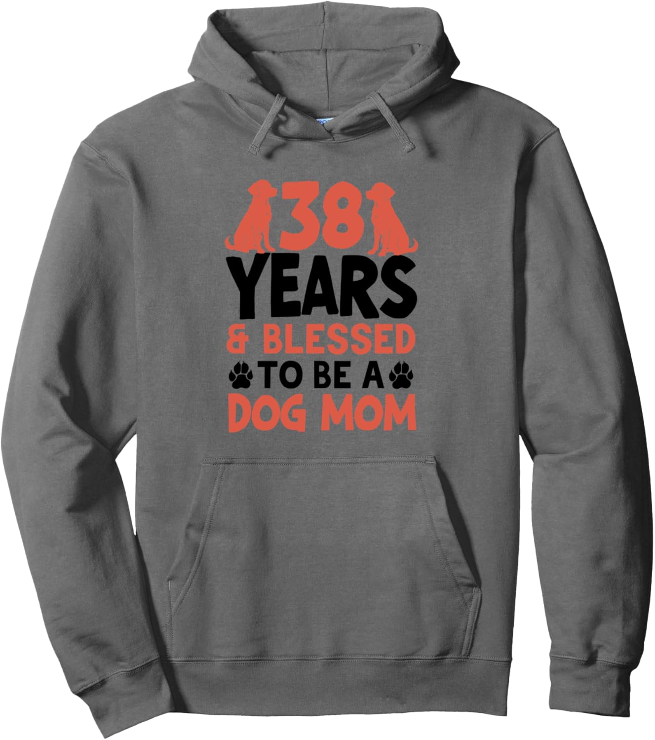 38 Years and Dog Mom! 38 Years Old Dog Mom Birthday Pullover Hoodie
