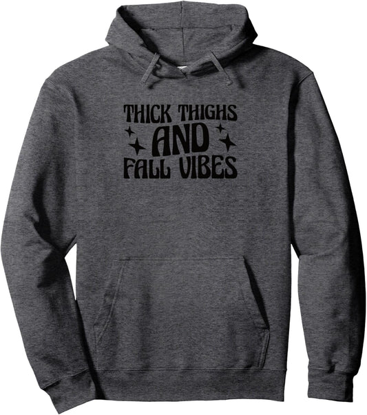 Autumn Thanksgiving Thick Thighs And Fall Vibes Pullover Hoodie