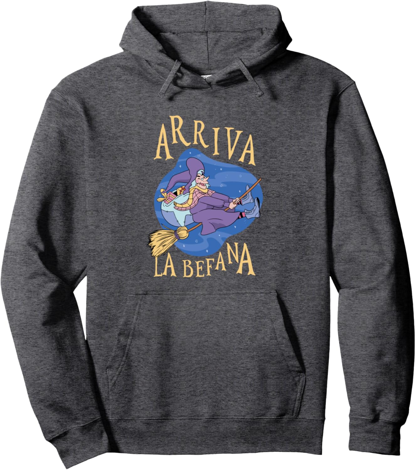 Arriva La Befana Italian Christmas Buona Befana Pullover Hoodie