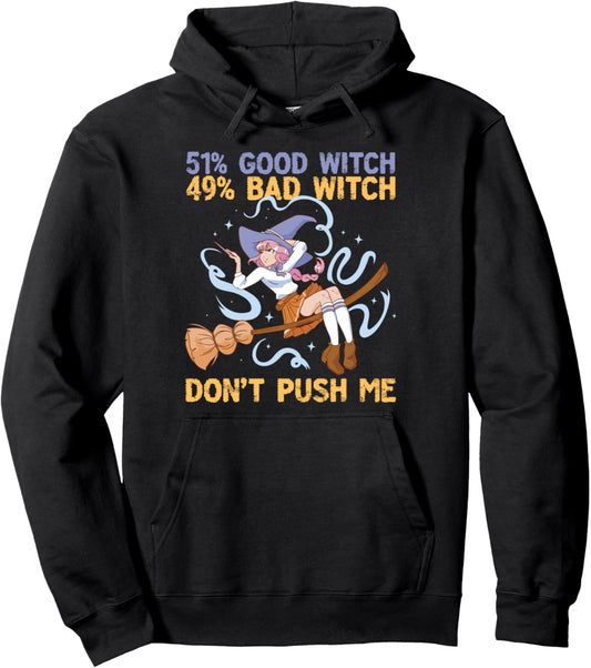 51% Good Witch 49% Bad Witch Funny Halloween Pullover Hoodie