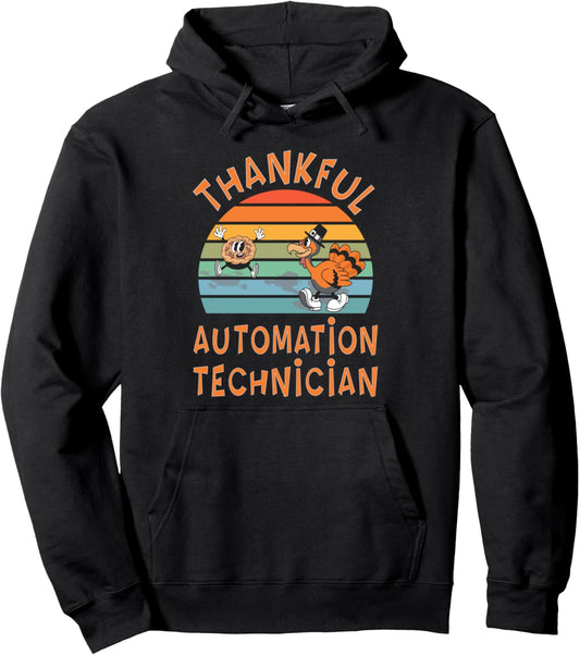 Automation Technician Job Funny Thanksgiving Pullover Hoodie