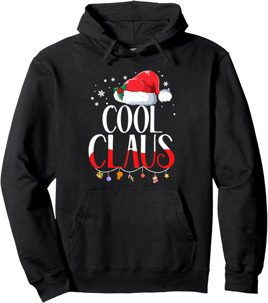 Cool Claus Santa Claus Family Christmas Matching Pullover Hoodie
