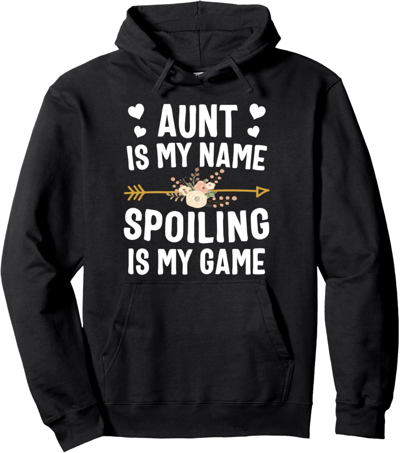 Aunt Is My Name Spoiling Is My Game Thanksgiving Pullover Hoodie