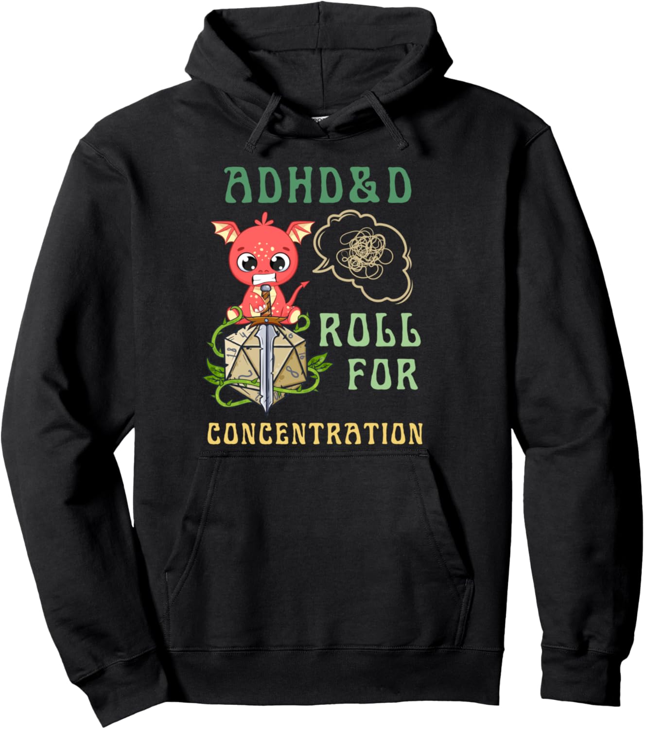 ADHD&amp;D Roll For Concentration Funny Quote Gamer Apparel Pullover Hoodie