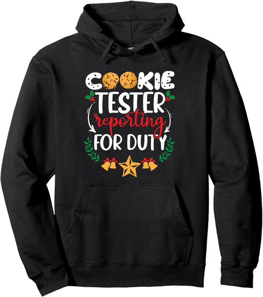 Cookie Tester Reporting For Duty Funny Christmas Cookies Pullover Hoodie