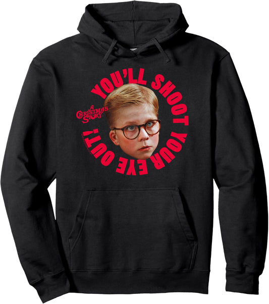 A Christmas Story Ralphie Photo You'll Shoot Your Eye Out Pullover Hoodie