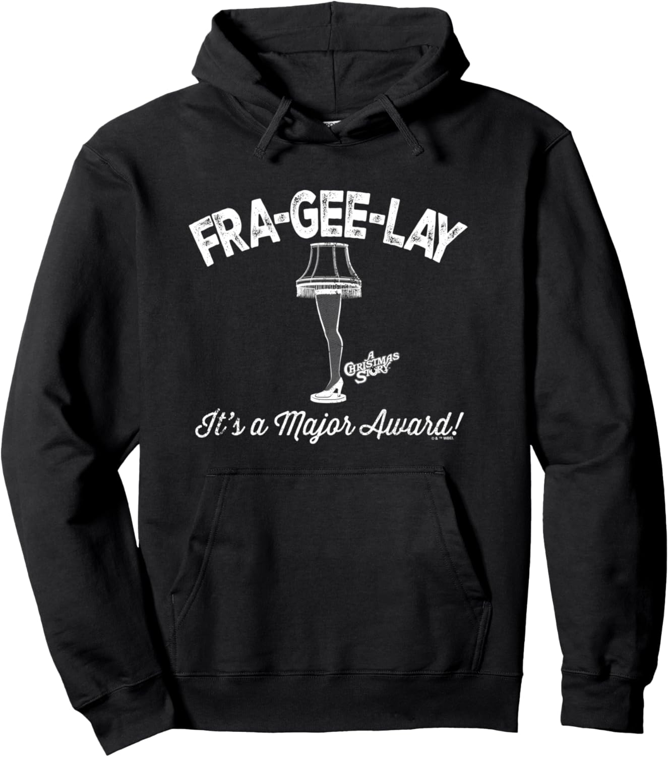 A Christmas Story Fra-Gee-Lay A Major Award Pullover Hoodie
