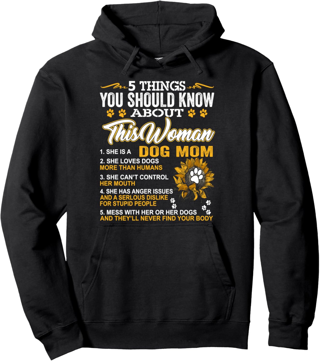 5 Things You Should Know About This Woman She Is A Dog Mom Pullover Hoodie