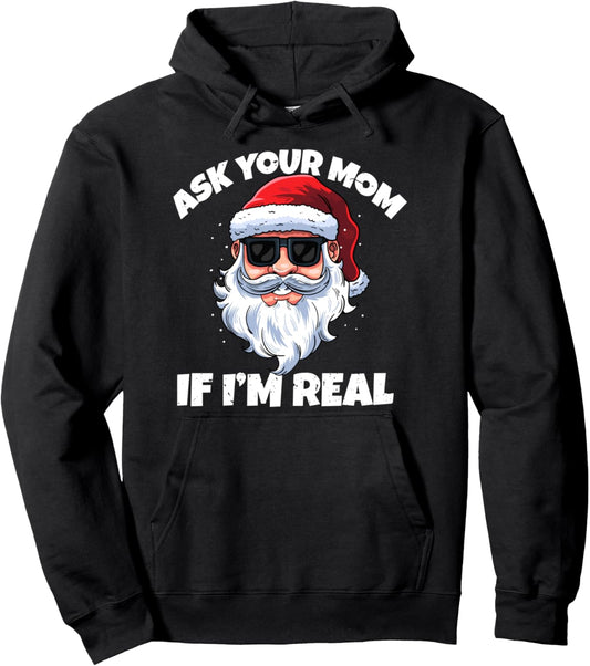 Ask Your Mom If I'm Real Hippie Santa Claus Christmas Men Pullover Hoodie
