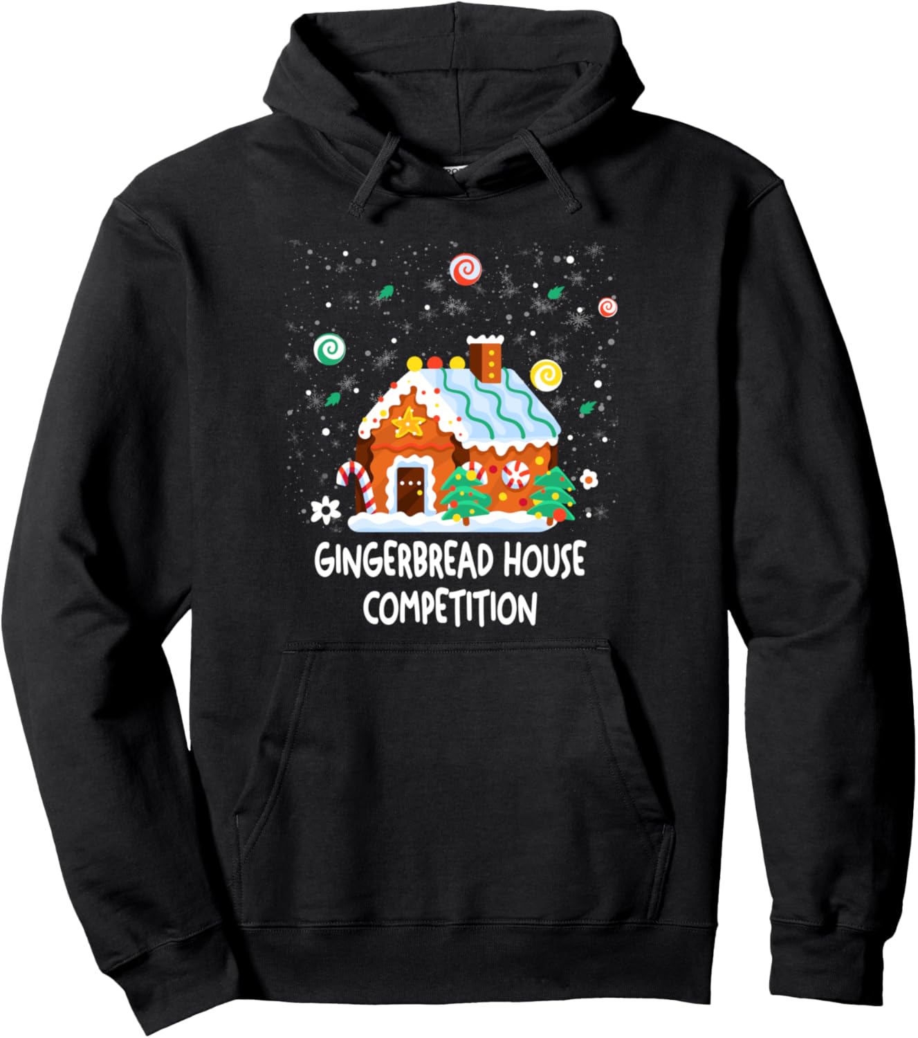 Gingerbread House Competition Graphic Art Xmas Saying Pullover Hoodie