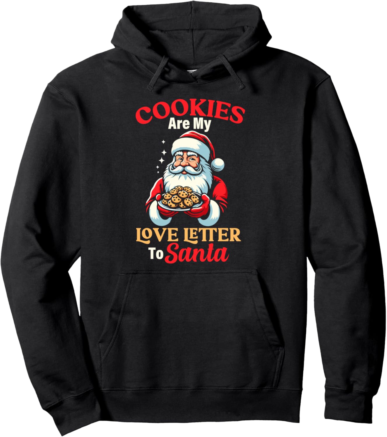 Cookies Love Letter To Santa Christmas Xmas Family Pullover Hoodie