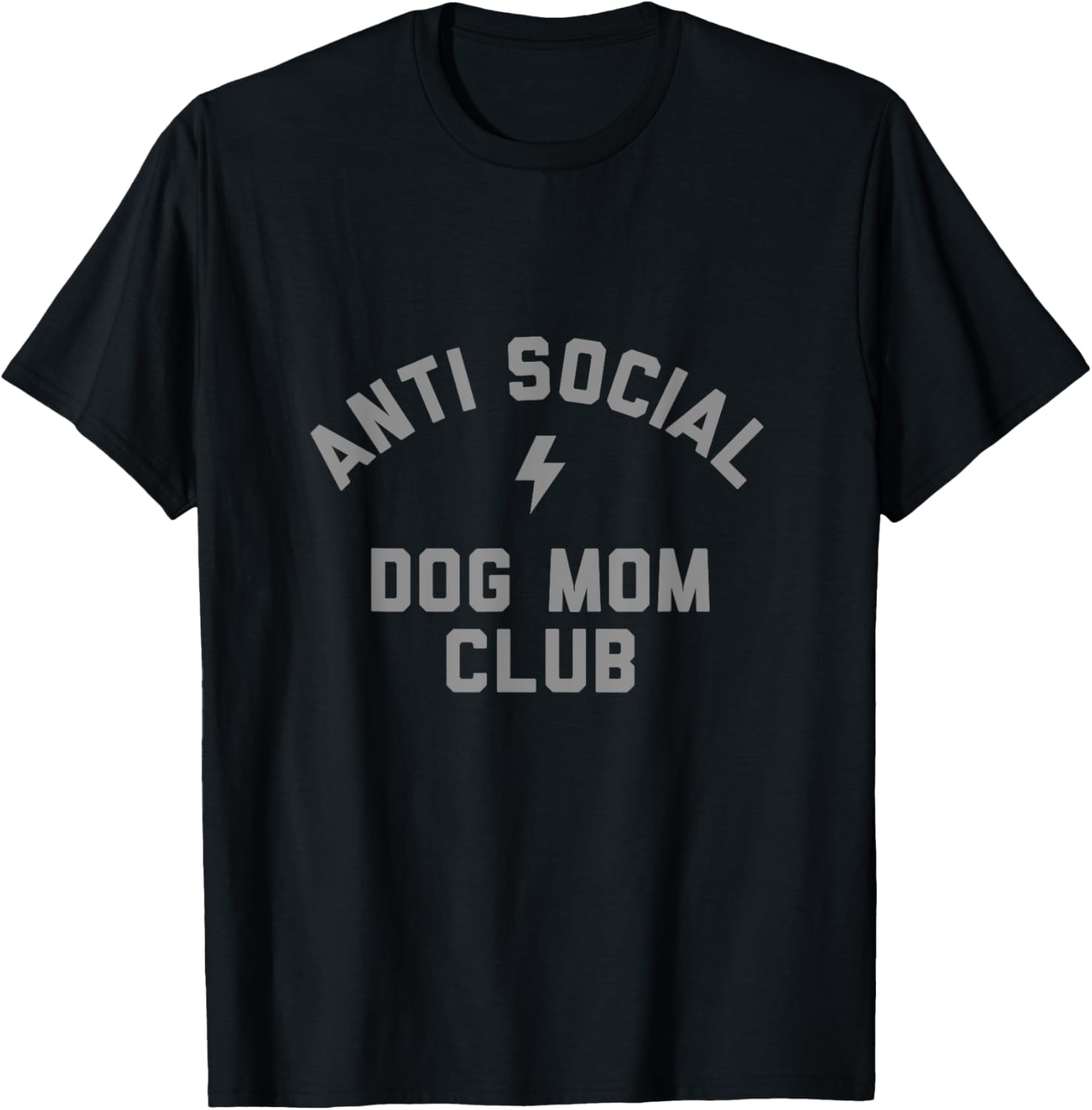 Anti Social Dog Mom Club T-Shirt for Men Women