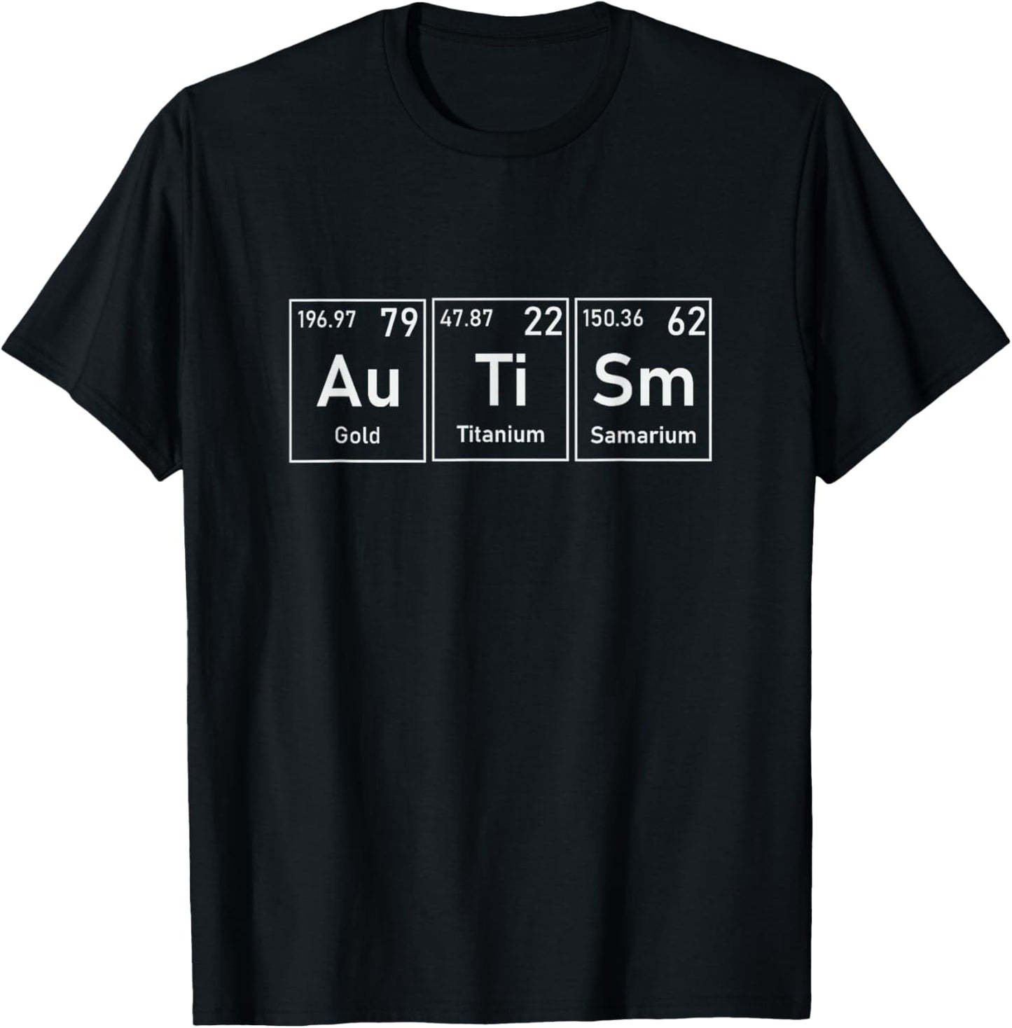 Autism Science Design Autistic Quote Autism Awareness T-Shirt