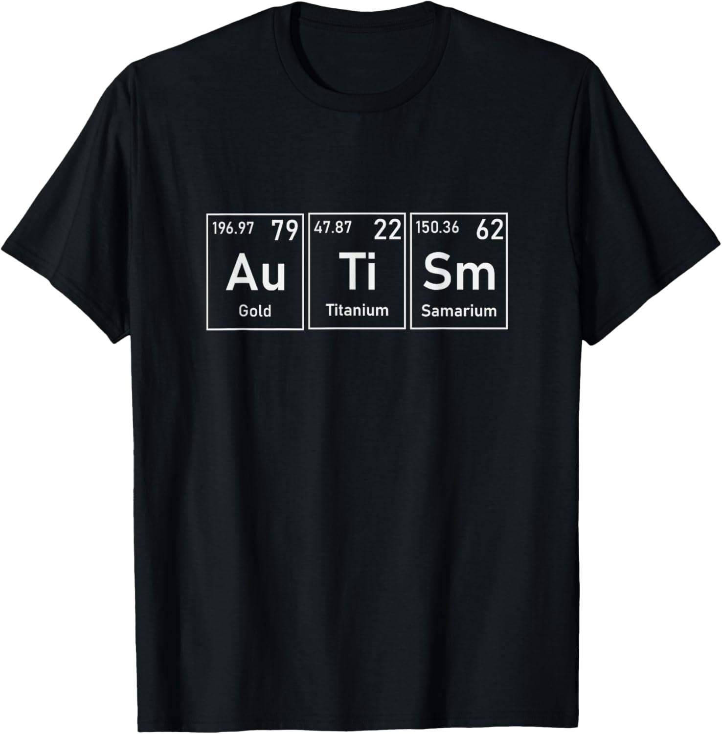 Autism Science Design Autistic Quote Autism Awareness T-Shirt