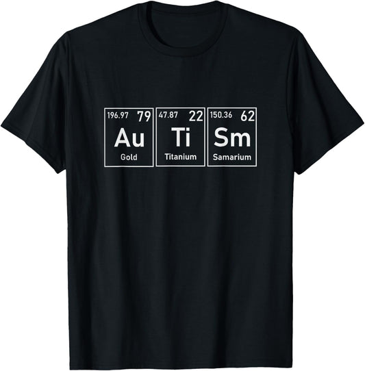 Autism Science Design Autistic Quote Autism Awareness T-Shirt