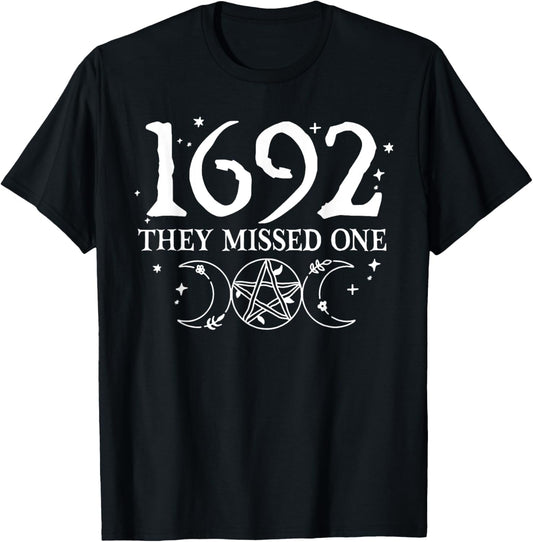 1692 They Missed One Spooky Season Witch Witchy Halloween T-Shirt