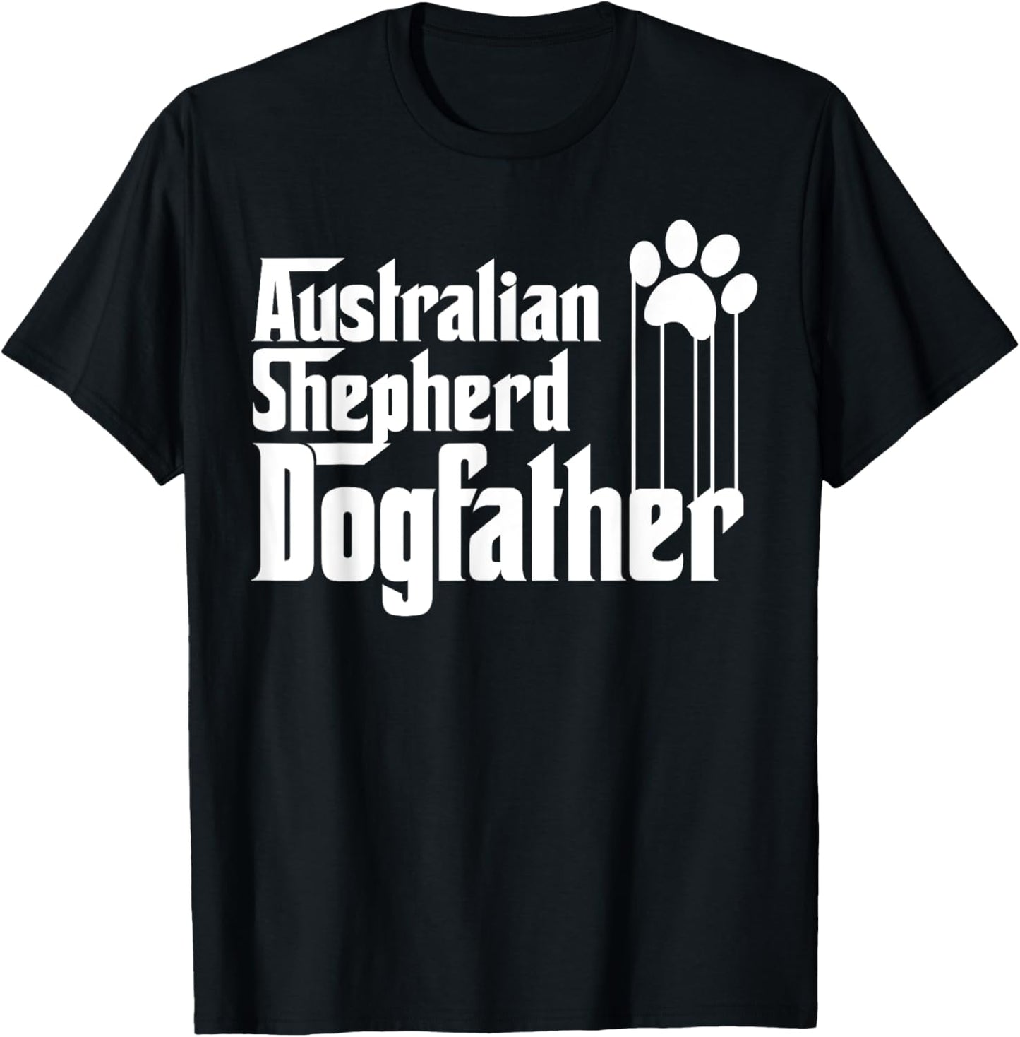 Australian Shepherd Dog Dad T-Shirt T-Shirt