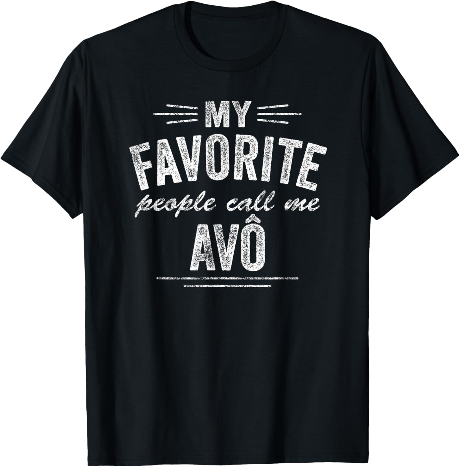 Avô Portuguese Grandpa My Favorite People Call Me Avô T-Shirt