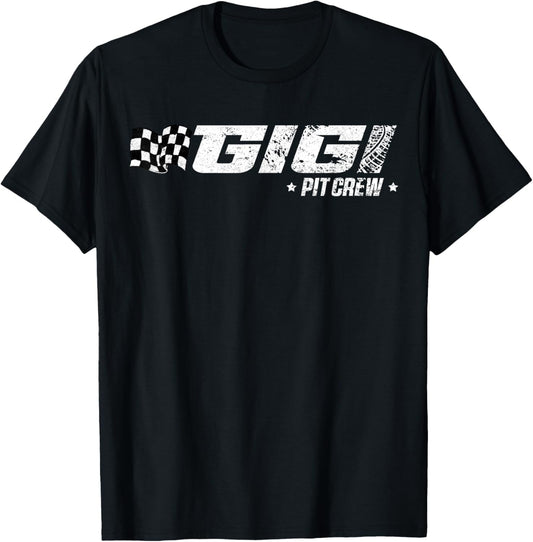 Gigi Pit Crew Race Car Birthday Family Racing T-Shirt