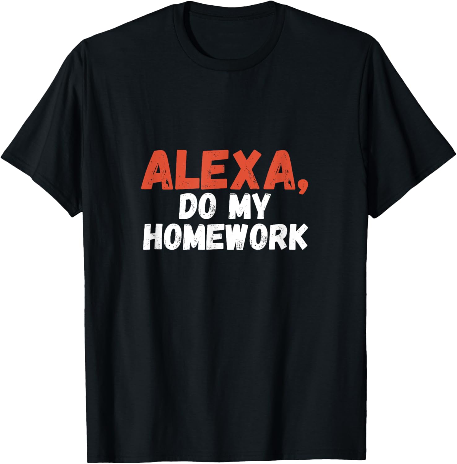 Alexa Do My Homework Funny Joke Kids Youth T-Shirt