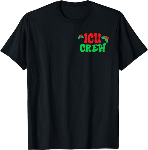 (2 Sided) Nurse Christmas Intensive Care Unit ICU Crew Nurse