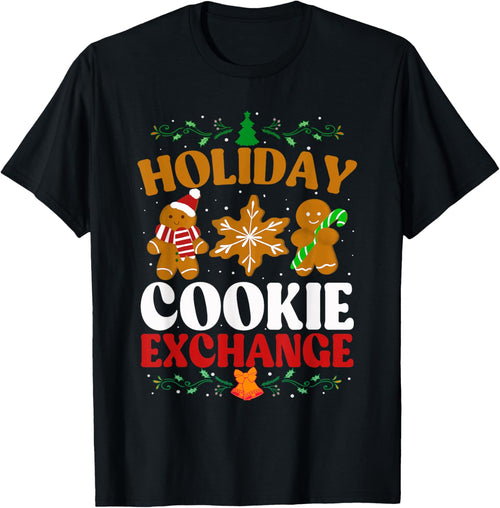 Cookie Exchange Christmas Cookie Baking Ugly Xmas Sweater T-Shirt